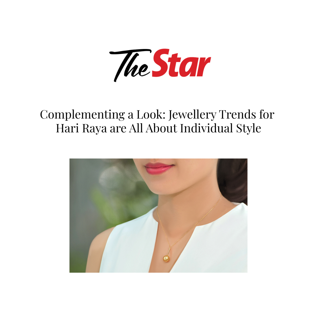 Qlassico featured in The Star’s 2024 article "Complementing a Look: Jewellery Trends for Hari Raya are All About Individual Style".